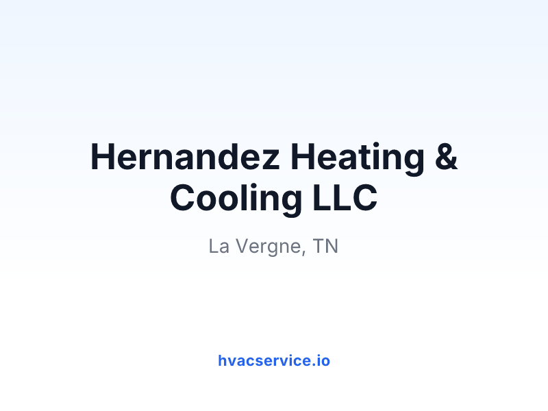 Hernandez Heating & Cooling LLC
