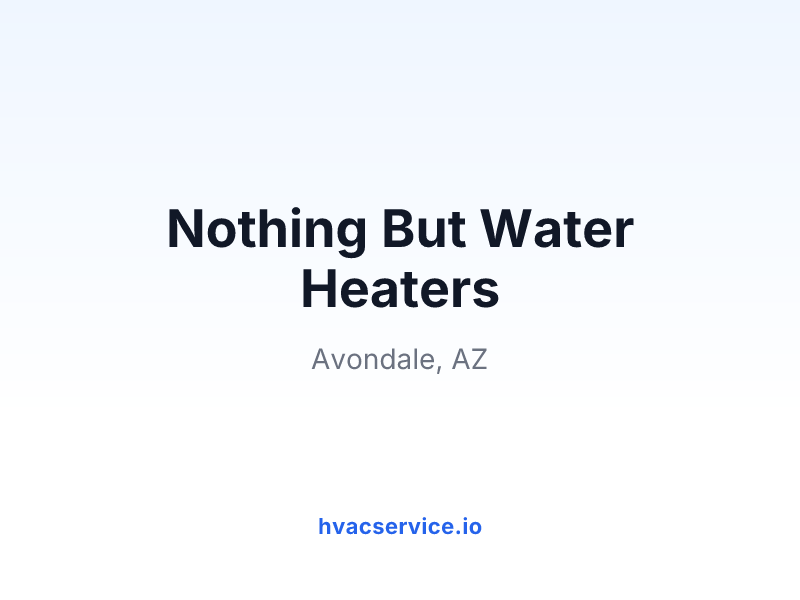 Nothing But Water Heaters