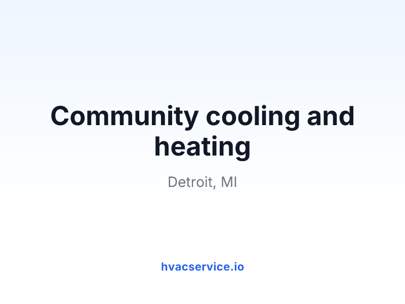 Community cooling and heating