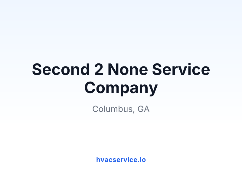 Second 2 None Service Company