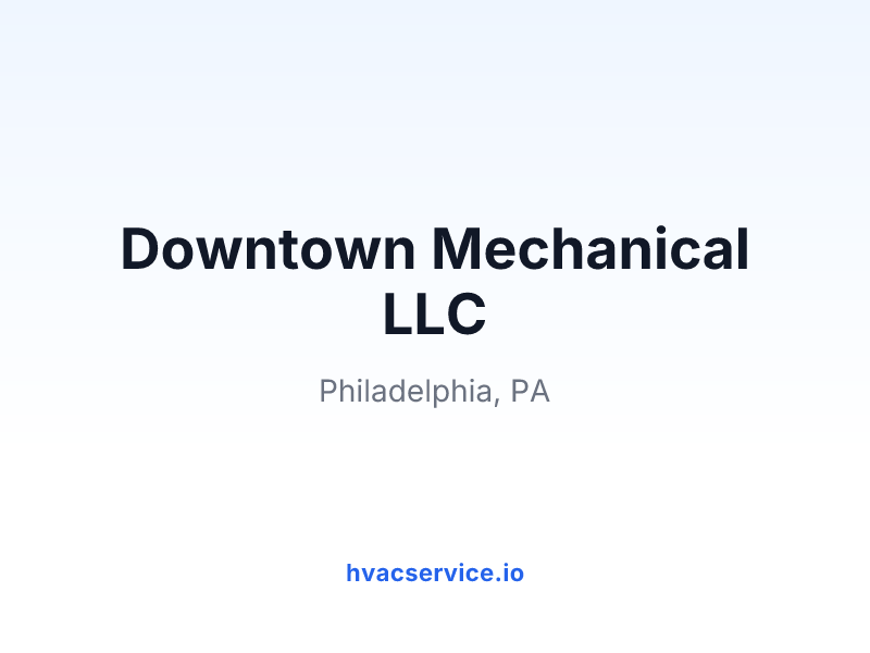 Downtown Mechanical LLC