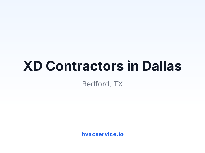 XD Contractors in Dallas