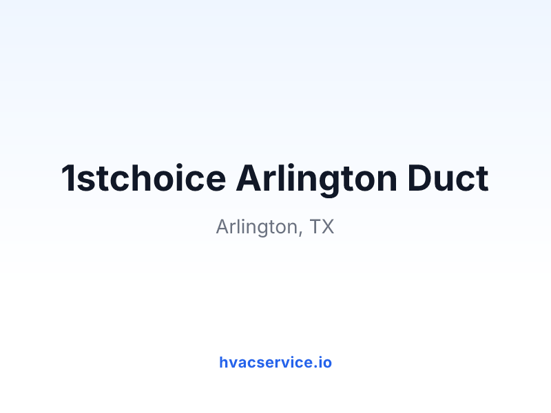 1stchoice Arlington Duct