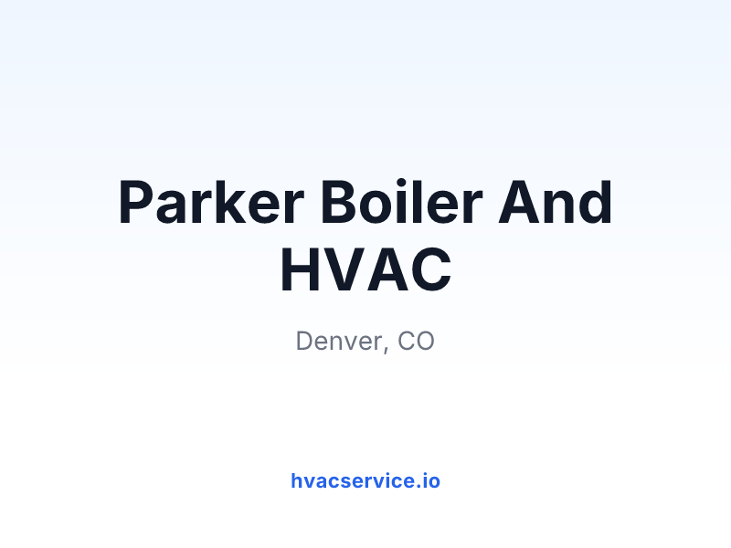 Parker Boiler And HVAC