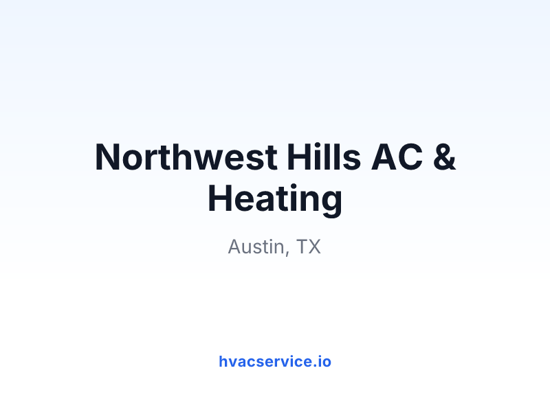 Northwest Hills AC & Heating