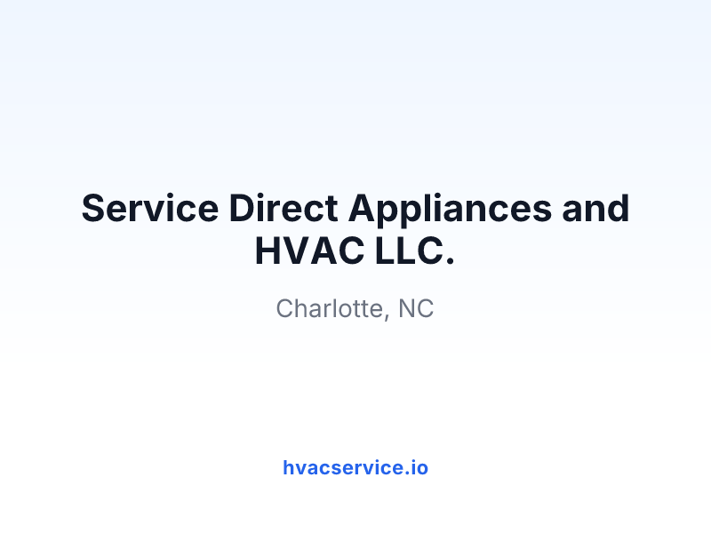 Service Direct Appliances and HVAC LLC.