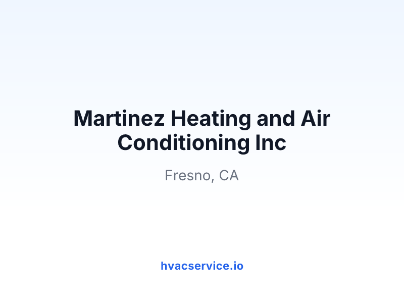 Martinez Heating and Air Conditioning Inc