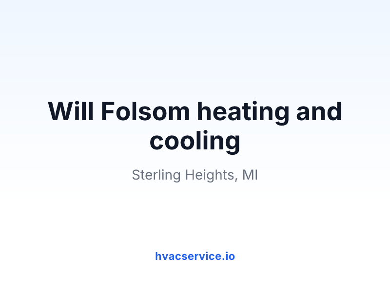 Will Folsom heating and cooling
