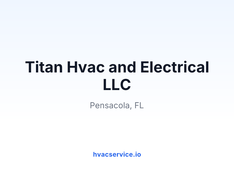 Titan Hvac and Electrical LLC