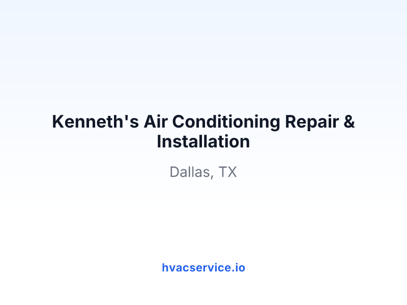 Kenneth's Air Conditioning Repair & Installation