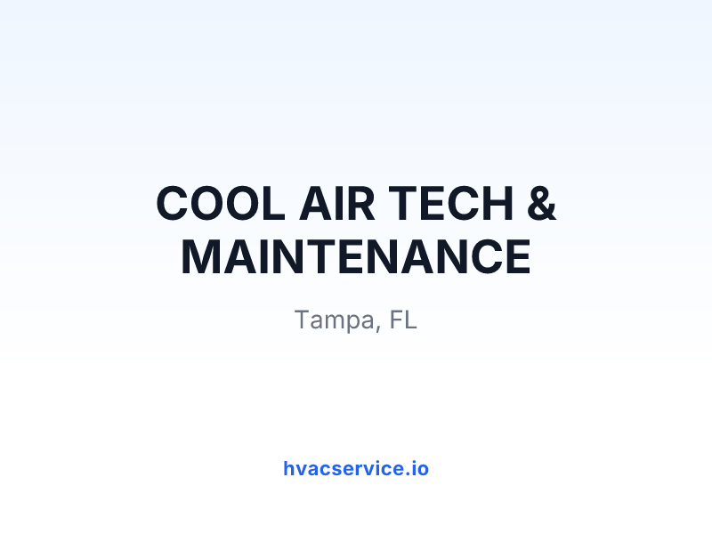 COOL AIR TECH & MAINTENANCE