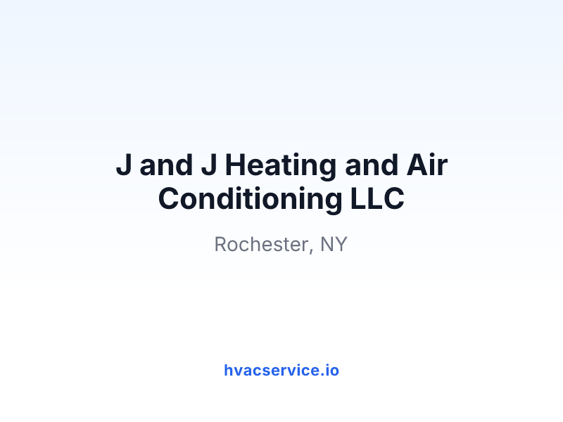 J and J Heating and Air Conditioning LLC