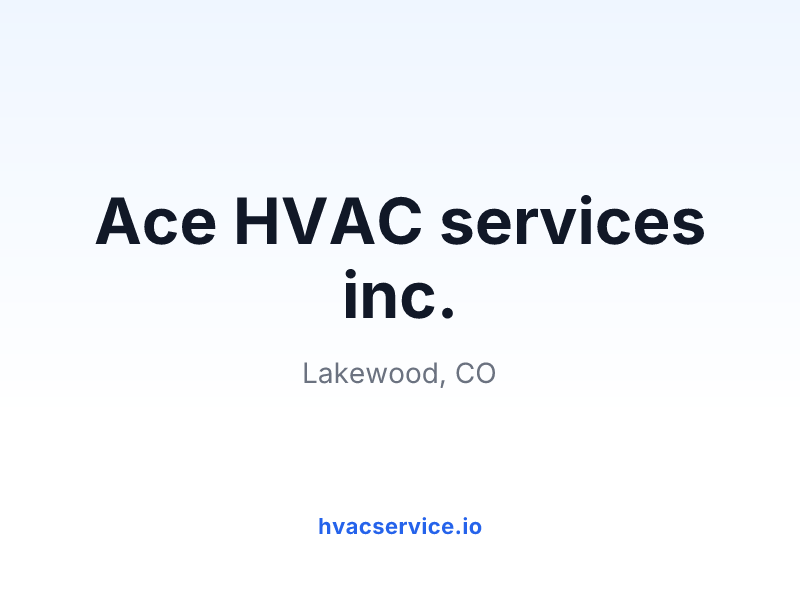 Ace HVAC services inc.