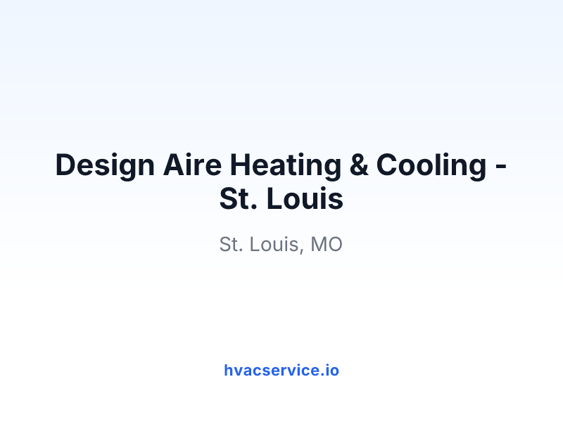 Design Aire Heating & Cooling - St. Louis