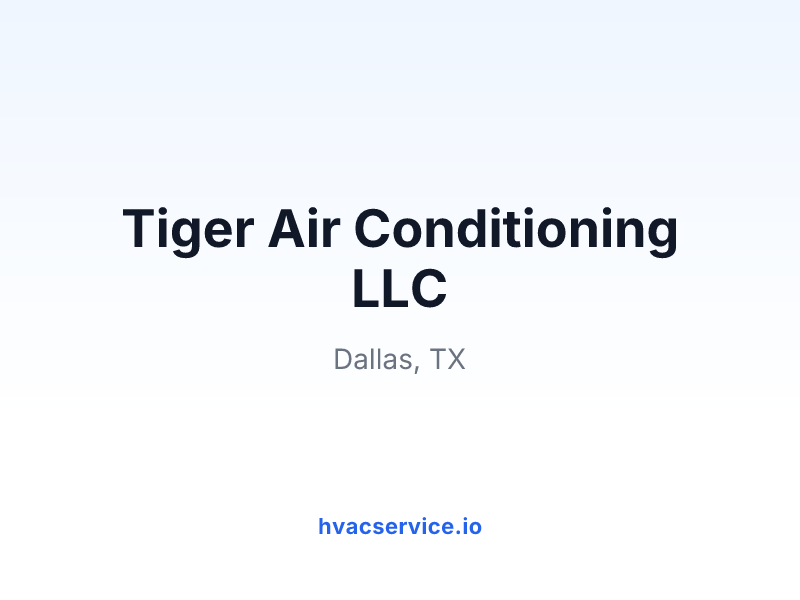 Tiger Air Conditioning LLC