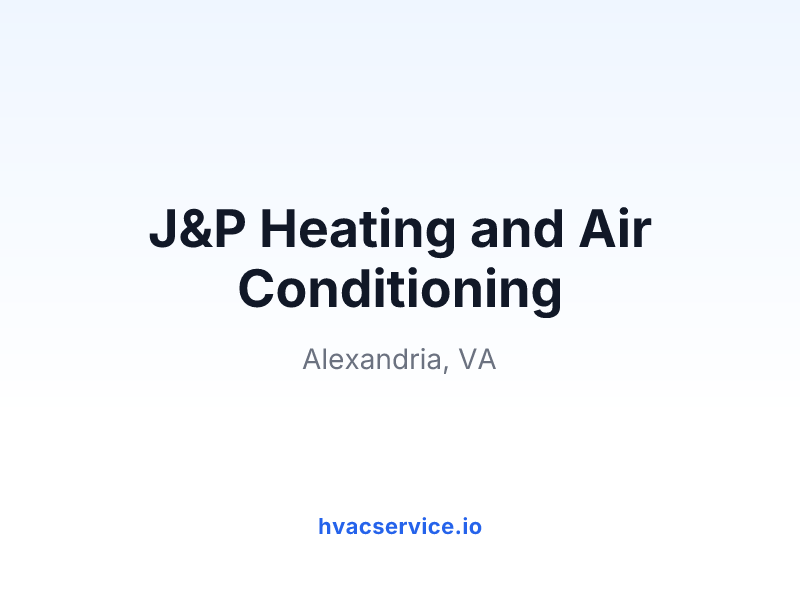 J&P Heating and Air Conditioning