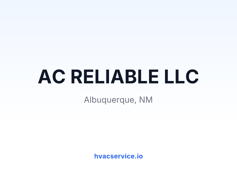 AC RELIABLE LLC