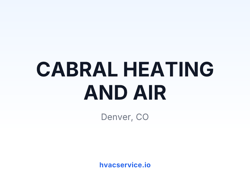 CABRAL HEATING AND AIR