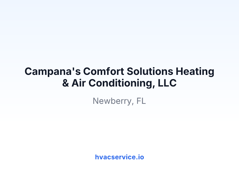 Campana's Comfort Solutions Heating & Air Conditioning, LLC