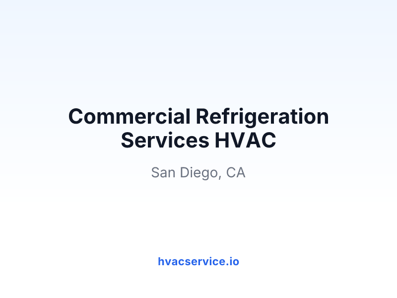 Commercial Refrigeration Services HVAC