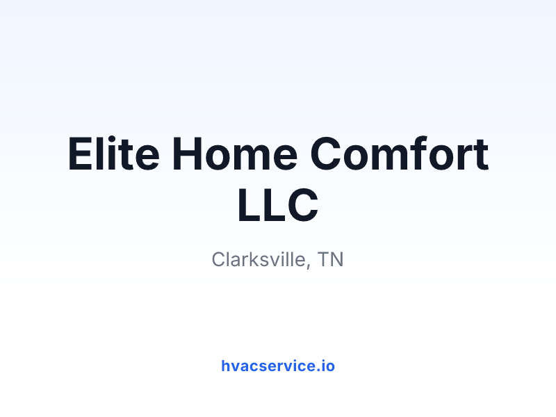 Elite Home Comfort LLC