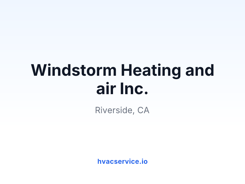 Windstorm Heating and air Inc.