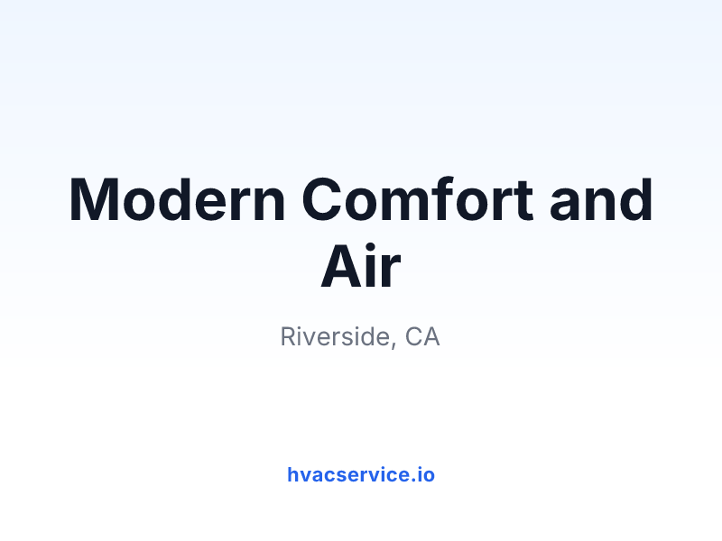 Modern Comfort and Air