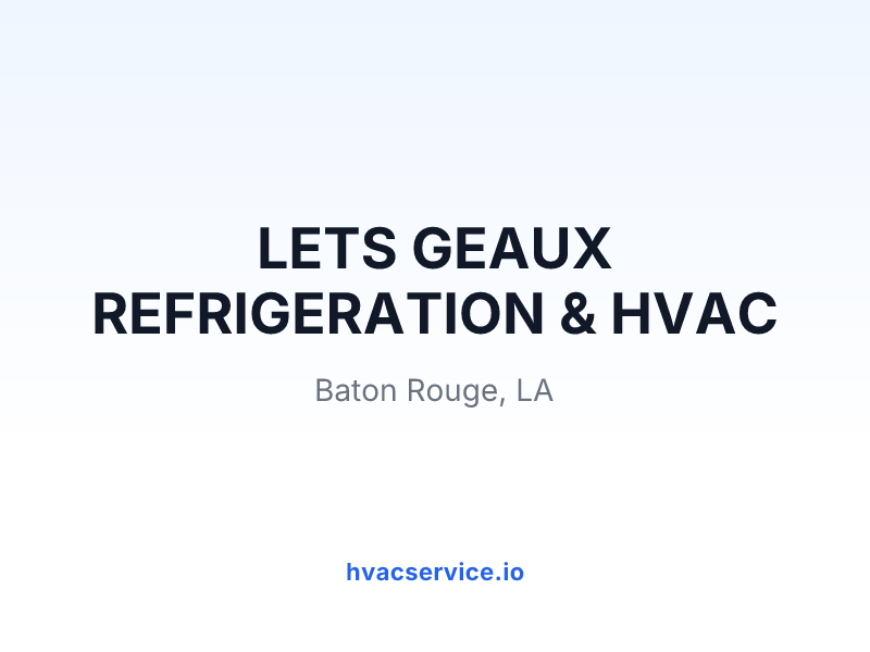 LETS GEAUX REFRIGERATION & HVAC