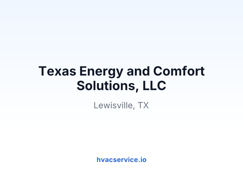 Texas Energy and Comfort Solutions, LLC