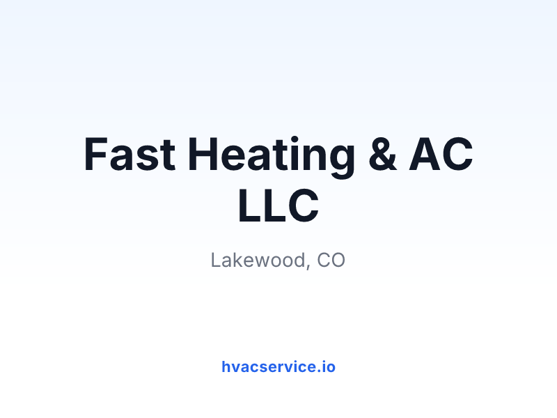 Fast Heating & AC LLC