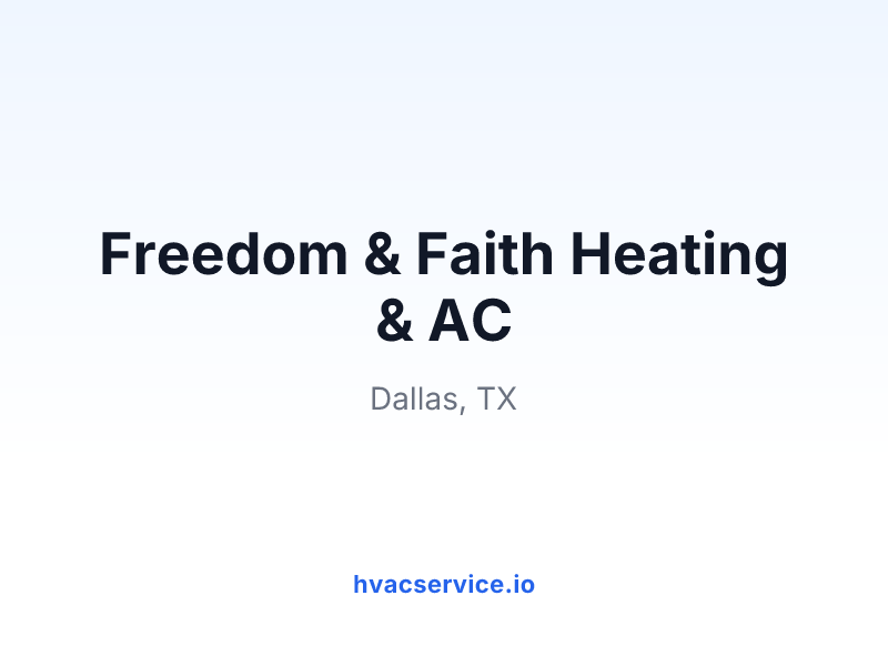 Freedom & Faith Heating & AC