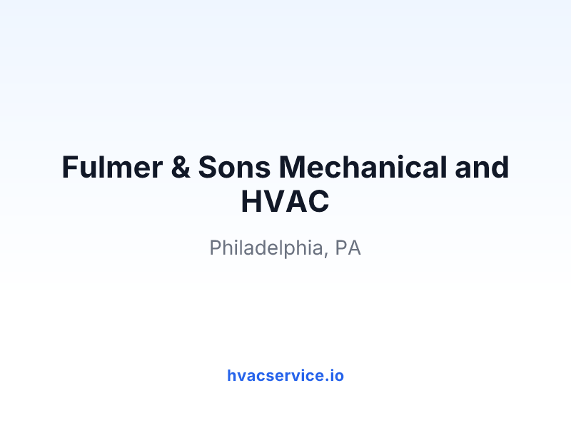 Fulmer & Sons Mechanical and HVAC