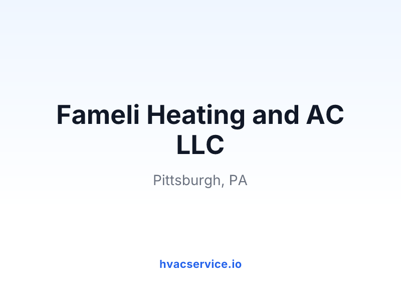 Fameli Heating and AC LLC