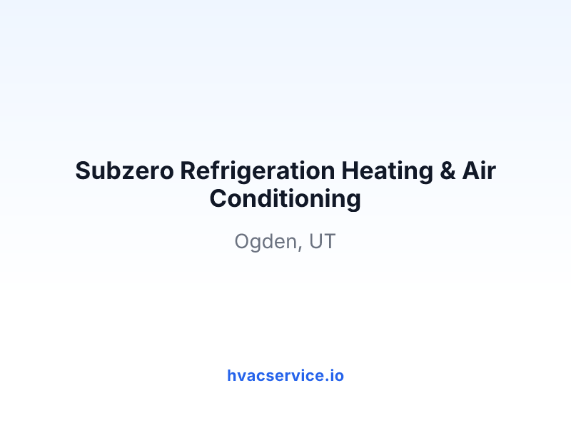 Subzero Refrigeration Heating & Air Conditioning