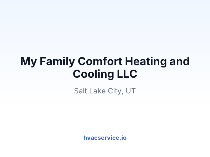 My Family Comfort Heating and Cooling LLC