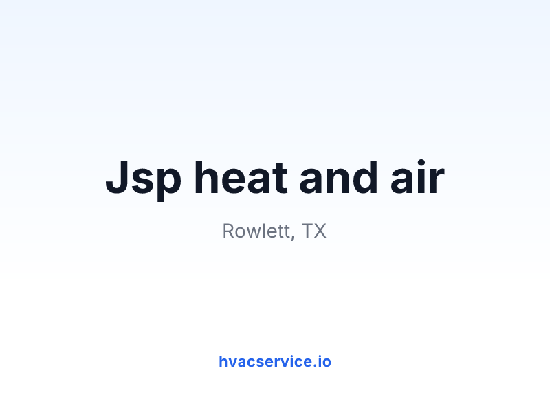Jsp heat and air