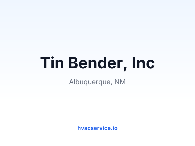 Tin Bender, Inc