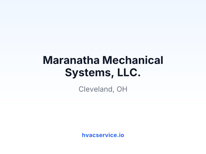 Maranatha Mechanical Systems, LLC.