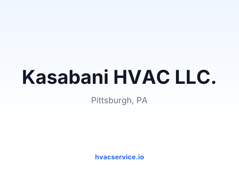 Kasabani HVAC LLC.