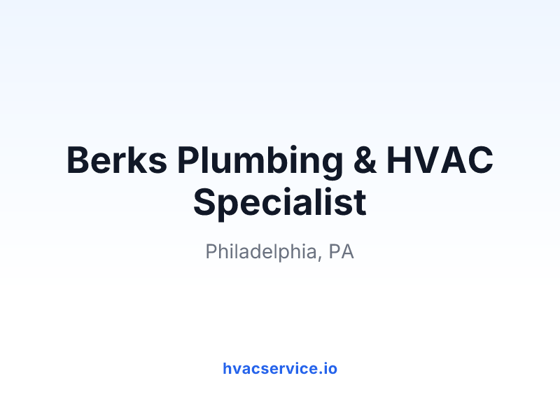 Berks Plumbing & HVAC Specialist