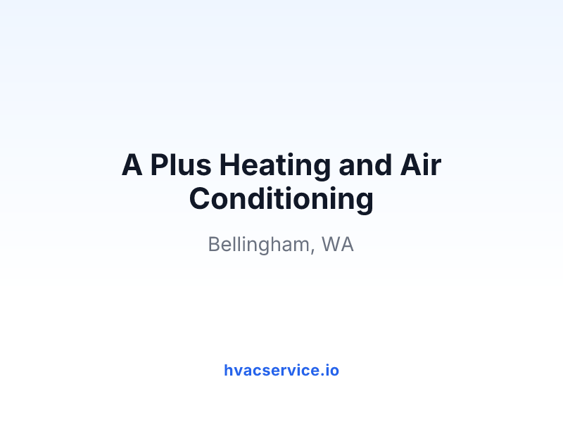 A Plus Heating and Air Conditioning
