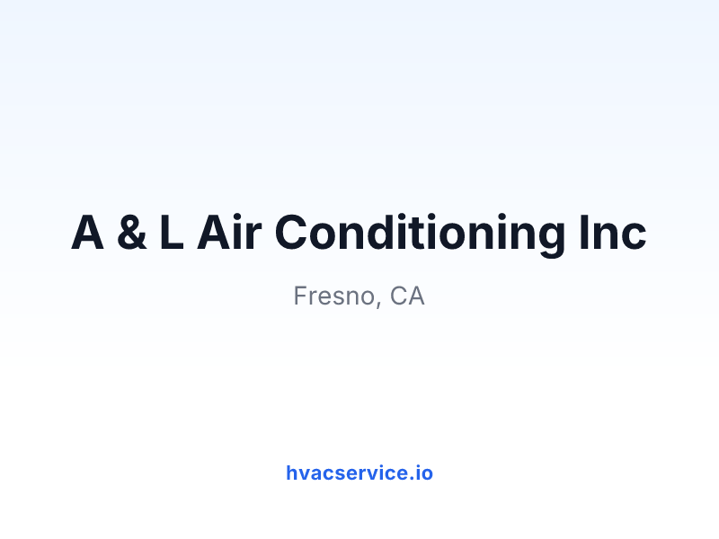 A & L Air Conditioning Inc
