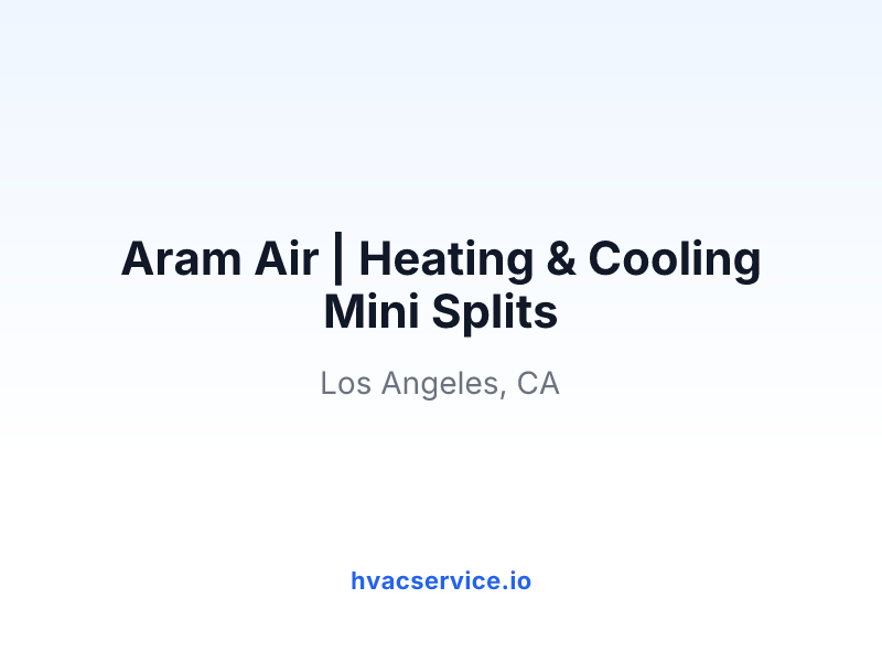 Aram Air | Heating & Cooling Mini Splits