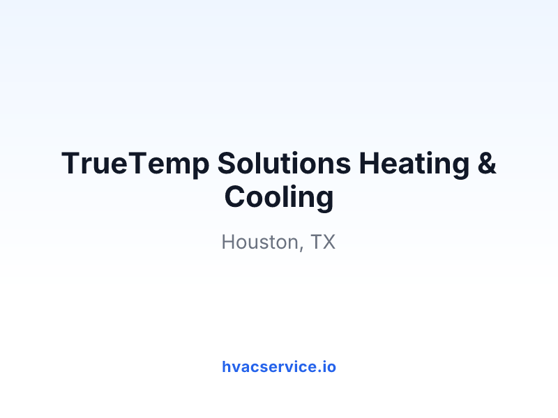 TrueTemp Solutions Heating & Cooling
