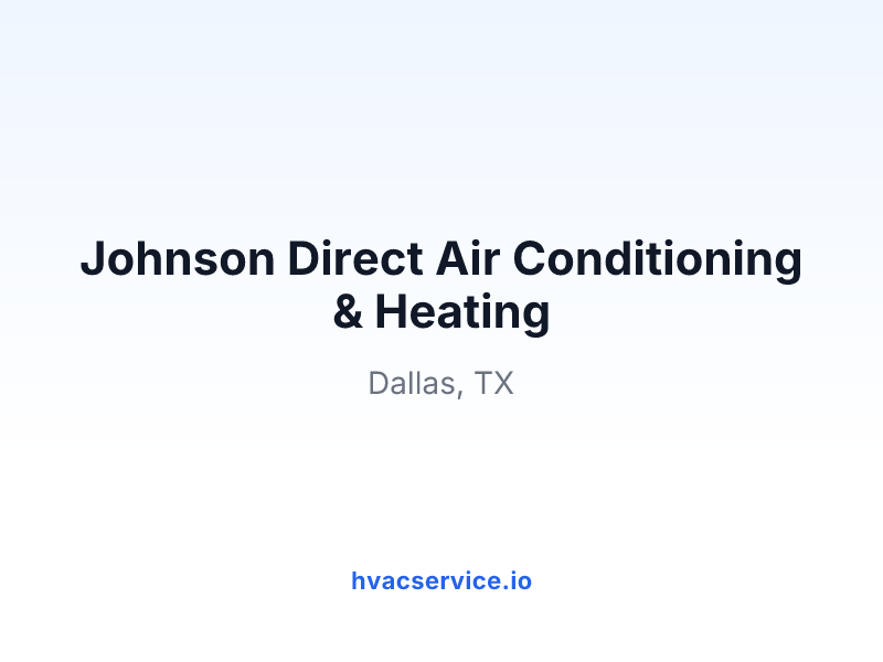 Johnson Direct Air Conditioning & Heating