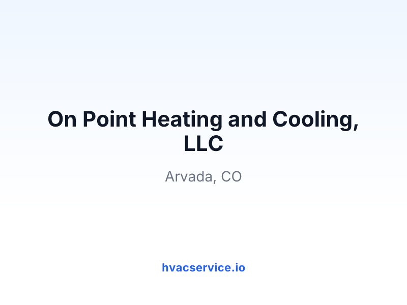 On Point Heating and Cooling, LLC