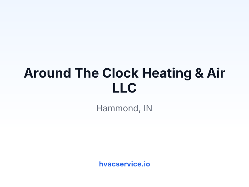 Around The Clock Heating & Air LLC