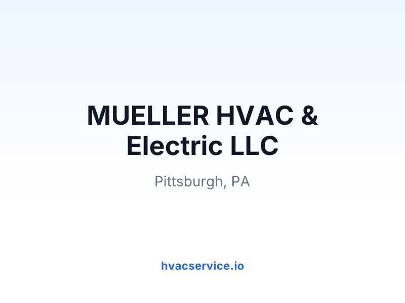 MUELLER HVAC & Electric LLC