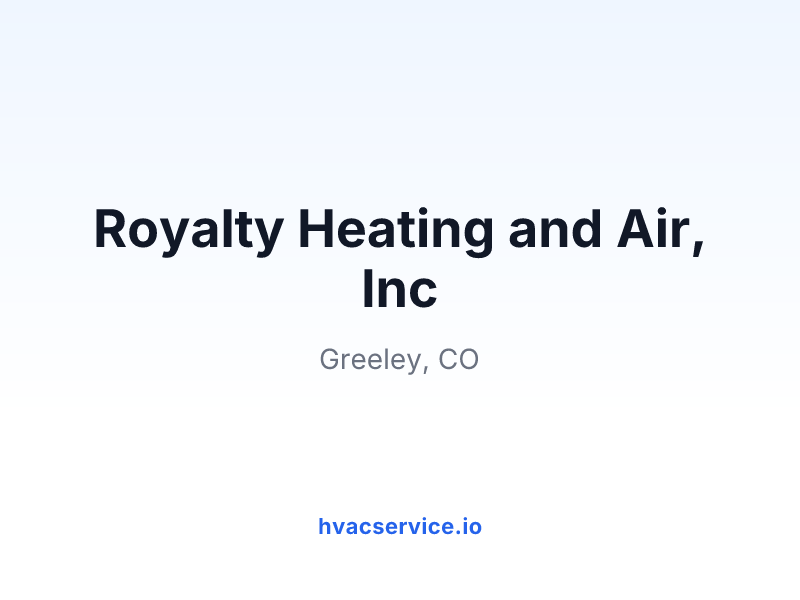 Royalty Heating and Air, Inc
