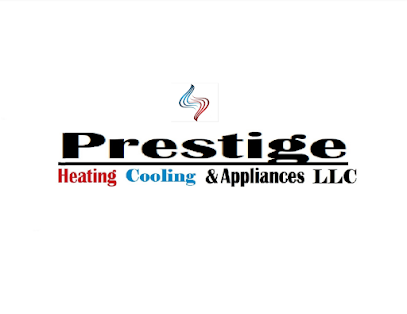 Prestige Heating Cooling & Appliances, LLC